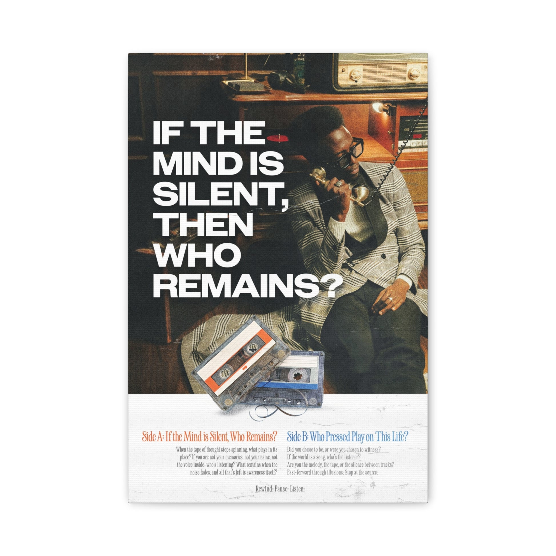 Retro-Inspired Spiritual Art Print – “If the Mind is Silent, Then Who Remains?” | Vintage Tape Aesthetic Wall Poster