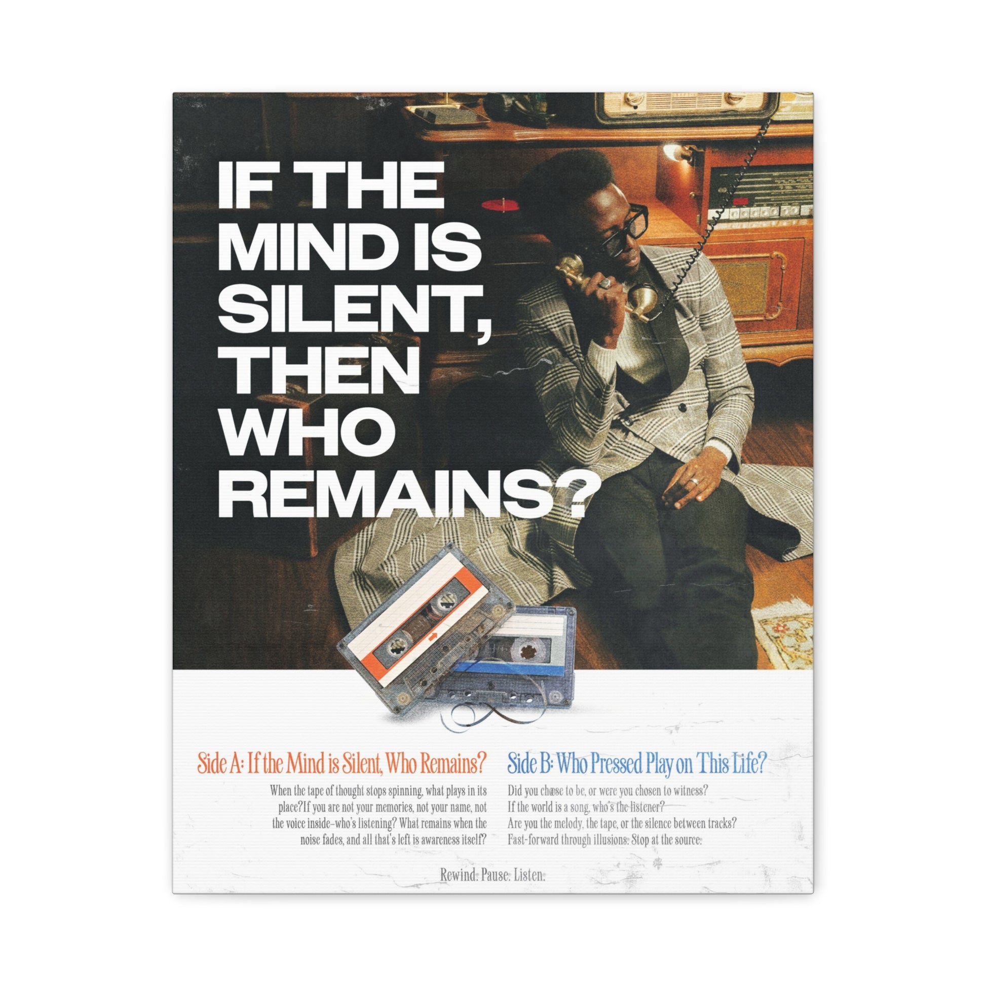 Retro-Inspired Spiritual Art Print – “If the Mind is Silent, Then Who Remains?” | Vintage Tape Aesthetic Wall Poster